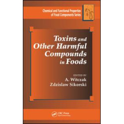 Toxins and Other Harmful Compounds in Foods