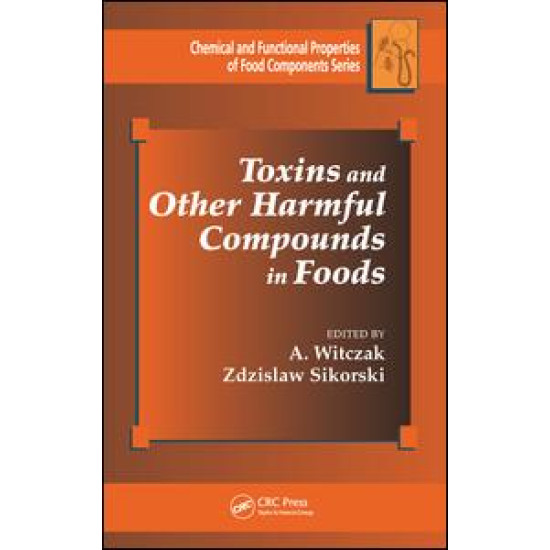 Toxins and Other Harmful Compounds in Foods