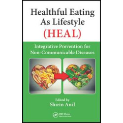 Healthful Eating As Lifestyle (HEAL) Healthful Eating As Lifestyle (HEAL)