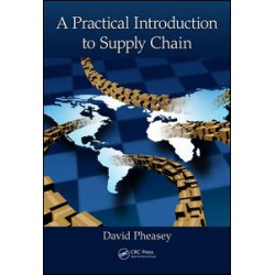 A Practical Introduction to Supply Chain A Practical Introduction to Supply Chain