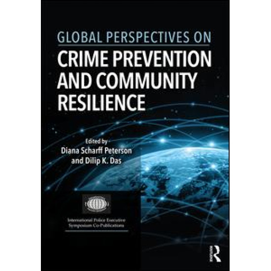 Global Perspectives on Crime Prevention and Community Resilience Global Perspectives on Crime Prevention and Community Resilience