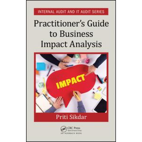 Practitionerâ€™s Guide to Business Impact Analysis