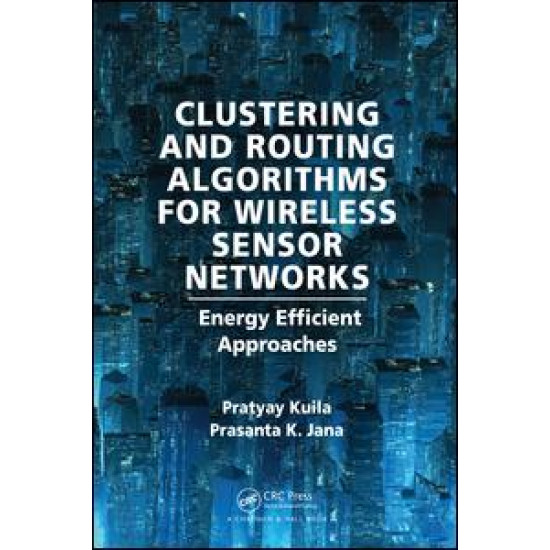 Clustering and Routing Algorithms for Wireless Sensor Networks