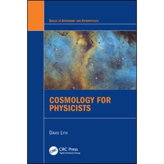 Cosmology for Physicists