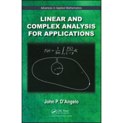 Linear and Complex Analysis for Applications Linear and Complex Analysis for Applications