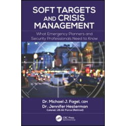 Soft Targets and Crisis Management Soft Targets and Crisis Management
