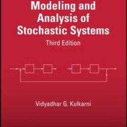 Modeling and Analysis of Stochastic Systems, Third Edition