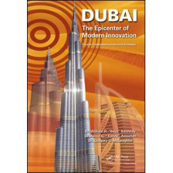 Dubai - The Epicenter of Modern Innovation Dubai - The Epicenter of Modern Innovation
