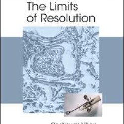 The Limits of Resolution The Limits of Resolution