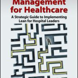 Lean Daily Management for Healthcare