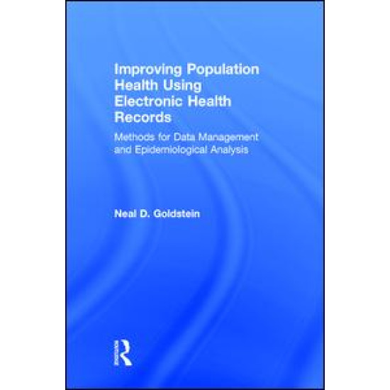 Improving Population Health Using Electronic Health Records