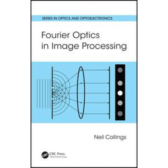 Fourier Optics in Image Processing Fourier Optics in Image Processing