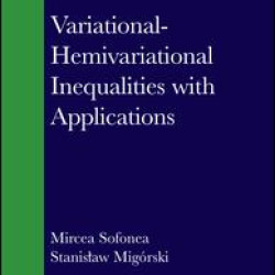 Variational-Hemivariational Inequalities with Applications Variational-Hemivariational Inequalities with Applications