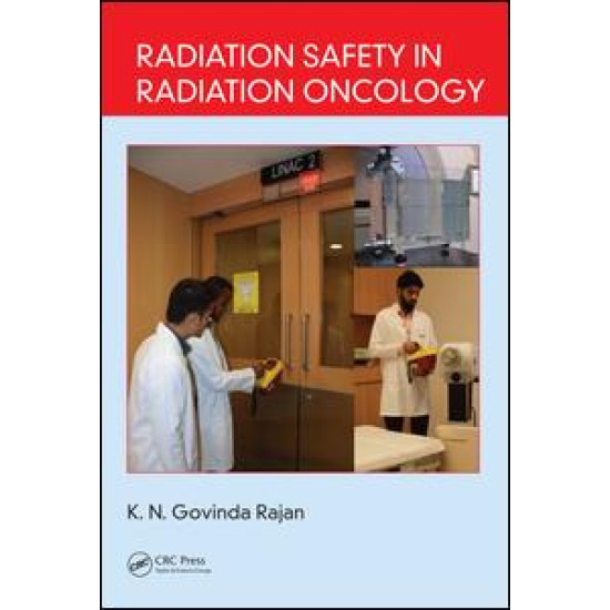 Radiation Safety in Radiation Oncology Radiation Safety in Radiation Oncology