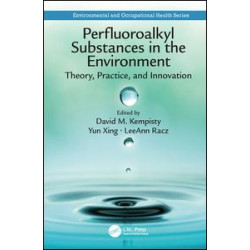 Perfluoroalkyl Substances in the Environment Perfluoroalkyl Substances in the Environment
