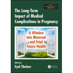 The Long-Term Impact of Medical Complications in Pregnancy