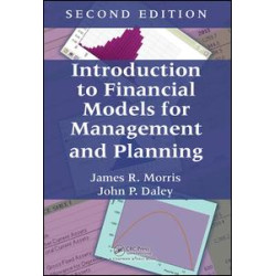 Introduction to Financial Models for Management and Planning, Second Edition Introduction to Financial Models for Management and Planning, Second Edition
