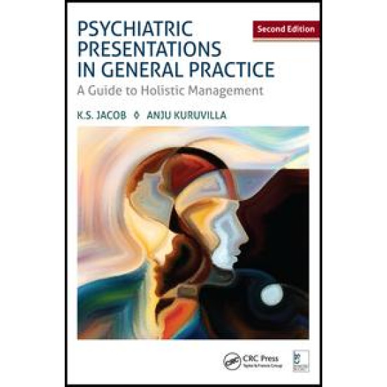 Psychiatric Presentations in General Practice Psychiatric Presentations in General Practice
