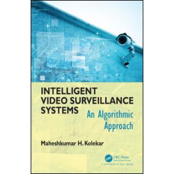 Intelligent Video Surveillance Systems Intelligent Video Surveillance Systems