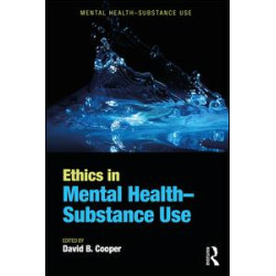 Ethics in Mental Health-Substance Use Ethics in Mental Health-Substance Use