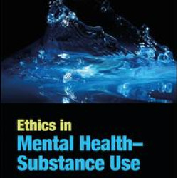 Ethics in Mental Health-Substance Use