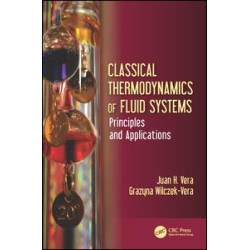 Classical Thermodynamics of Fluid Systems Classical Thermodynamics of Fluid Systems