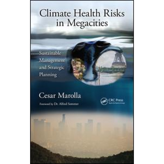 Climate Health Risks in Megacities Climate Health Risks in Megacities