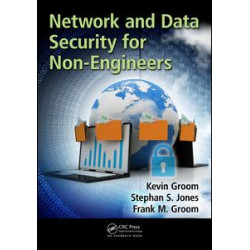Network and Data Security for Non-Engineers Network and Data Security for Non-Engineers