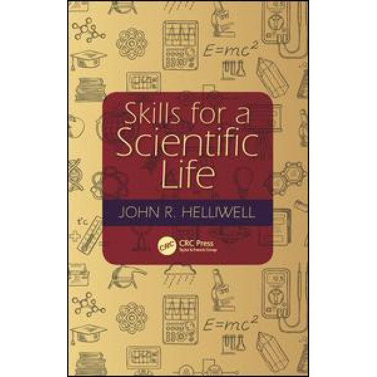 Skills for a Scientific Life Skills for a Scientific Life