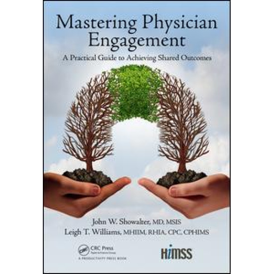 Mastering Physician Engagement Mastering Physician Engagement