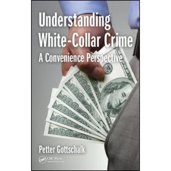 Understanding White-Collar Crime Understanding White-Collar Crime