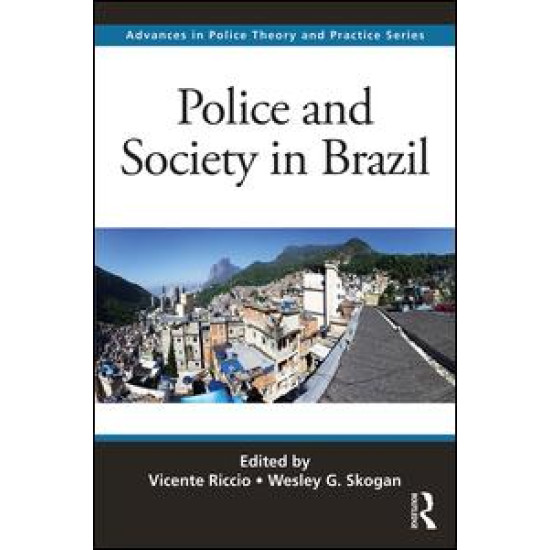 Police and Society in Brazil Police and Society in Brazil