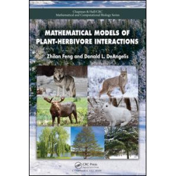 Mathematical Models of Plant-Herbivore Interactions Mathematical Models of Plant-Herbivore Interactions