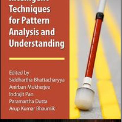 Hybrid Intelligent Techniques for Pattern Analysis and Understanding Hybrid Intelligent Techniques for Pattern Analysis and Understanding