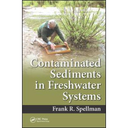 Contaminated Sediments in Freshwater Systems Contaminated Sediments in Freshwater Systems