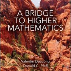 A Bridge to Higher Mathematics A Bridge to Higher Mathematics