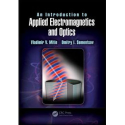 An Introduction to Applied Electromagnetics and Optics