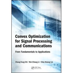 Convex Optimization for Signal Processing and Communications Convex Optimization for Signal Processing and Communications