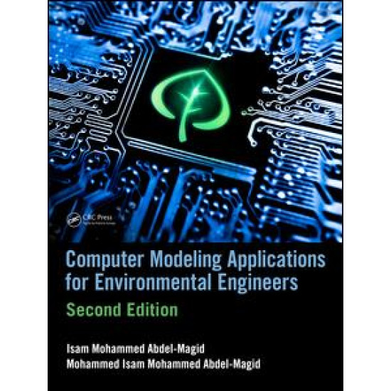 Computer Modeling Applications for Environmental Engineers, Second Edition