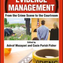 Forensic Evidence Management Forensic Evidence Management
