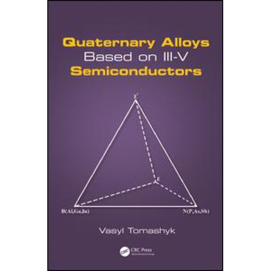 Quaternary Alloys Based on III-V Semiconductors Quaternary Alloys Based on III-V Semiconductors