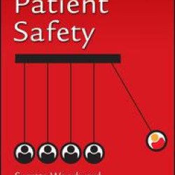 Rethinking Patient Safety Rethinking Patient Safety