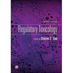 Regulatory Toxicology, Third Edition Regulatory Toxicology, Third Edition
