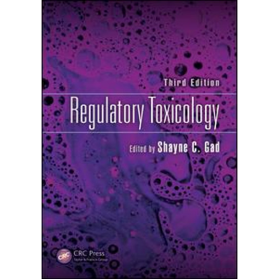 Regulatory Toxicology, Third Edition