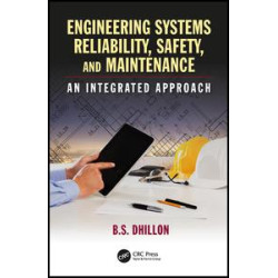 Engineering Systems Reliability, Safety, and Maintenance Engineering Systems Reliability, Safety, and Maintenance
