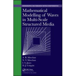 Mathematical Modelling of Waves in Multi-Scale Structured Media Mathematical Modelling of Waves in Multi-Scale Structured Media