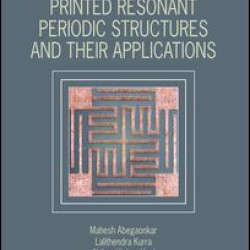 Printed Resonant Periodic Structures and Their Applications