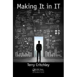 Making It in IT Making It in IT