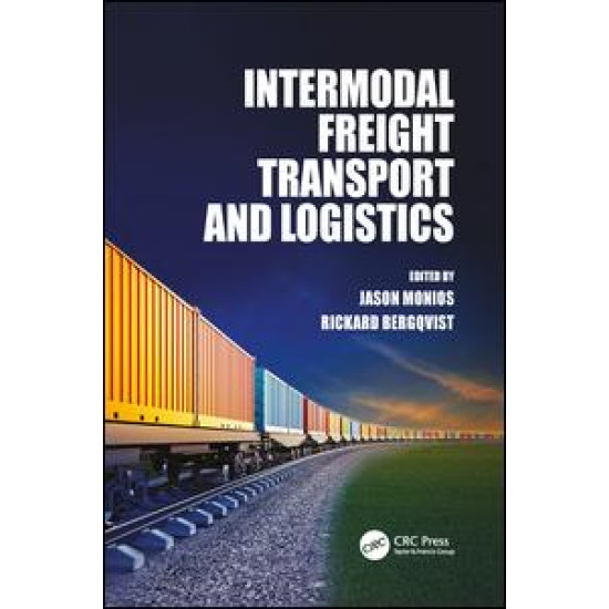 Intermodal Freight Transport and Logistics Intermodal Freight Transport and Logistics
