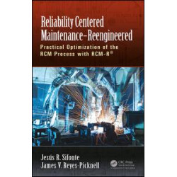 Reliability Centered Maintenance – Reengineered Reliability Centered Maintenance – Reengineered